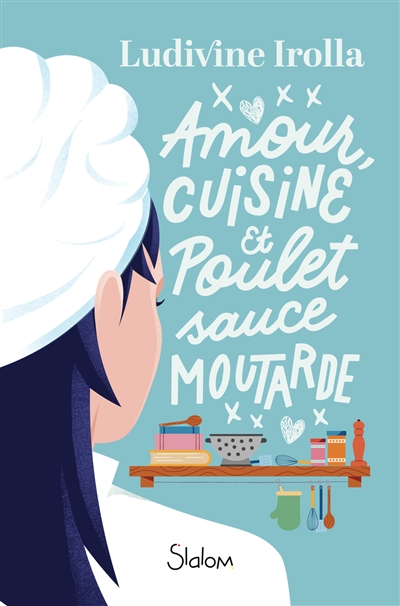 Amour, cuisine et poulet sauce moutarde - 