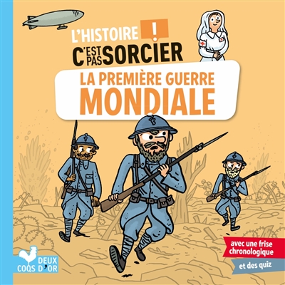 La Première Guerre mondiale - 