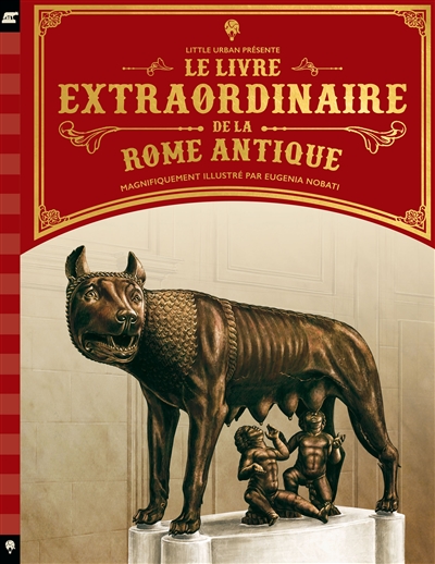 Le livre extraordinaire de la Rome antique - 