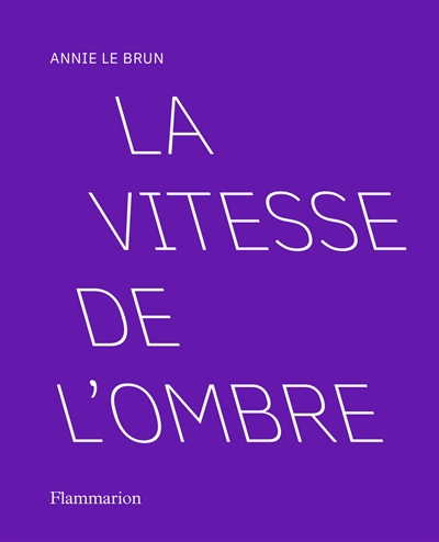 La vitesse de l'ombre - 