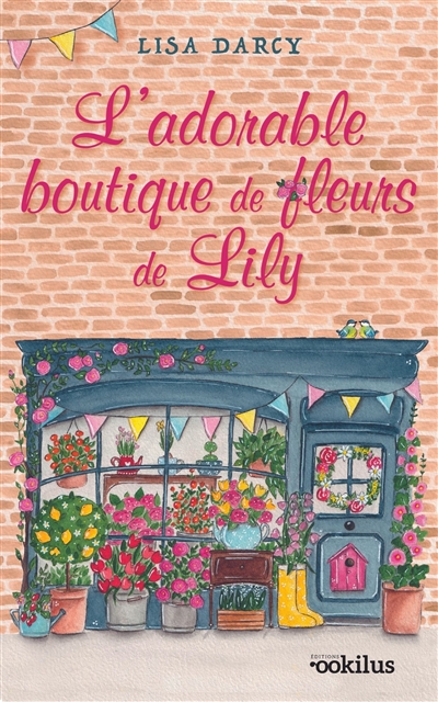 L'adorable boutique de fleurs de Lily - 