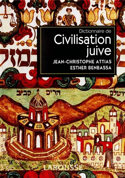 Dictionnaire de la civilisation juive - 