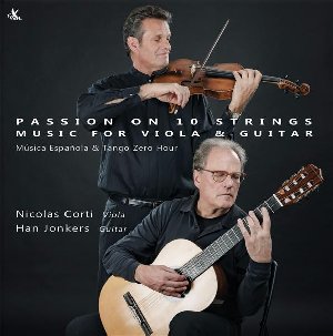 Passion on 10 Strings - Musique pour alto et guitare - 