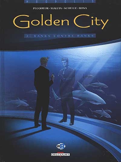 Golden City 2 : Banks contre Banks - 