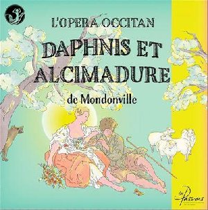 Daphnis et Alcimadure, opéra - 