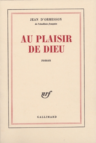 Au plaisir de Dieu - 