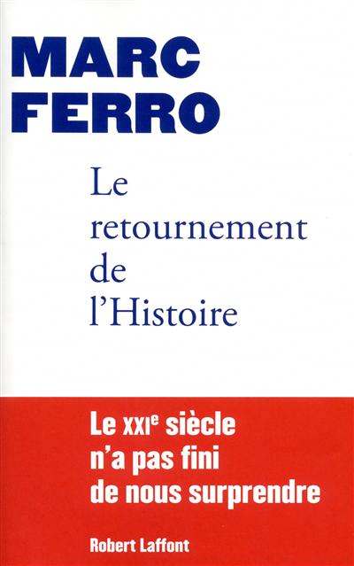 retournement de l'Histoire (Le) - 