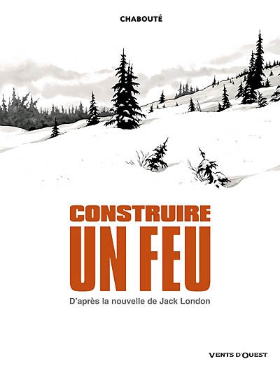 Construire un feu - 