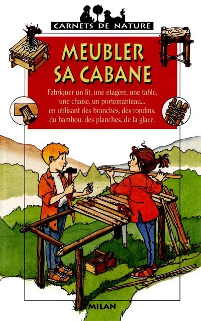 Meubler sa cabane - 