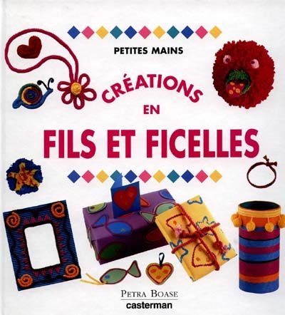 Créations en fils et ficelles - 