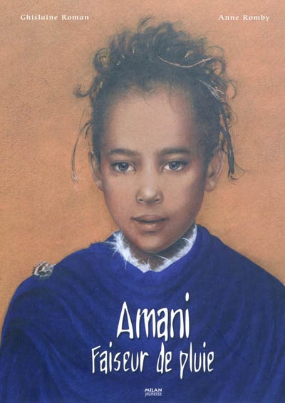 Amani, faiseur de pluie - 