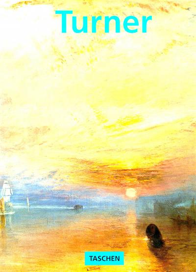 J.M.W. Turner : 1775-1851 : le monde des lumières et des couleurs - 