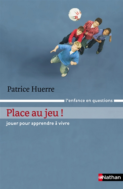 Place au jeu ! - 