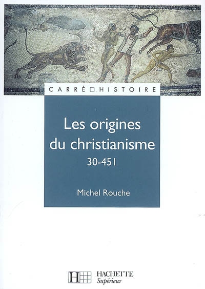 origines du christianisme (Les ) - 