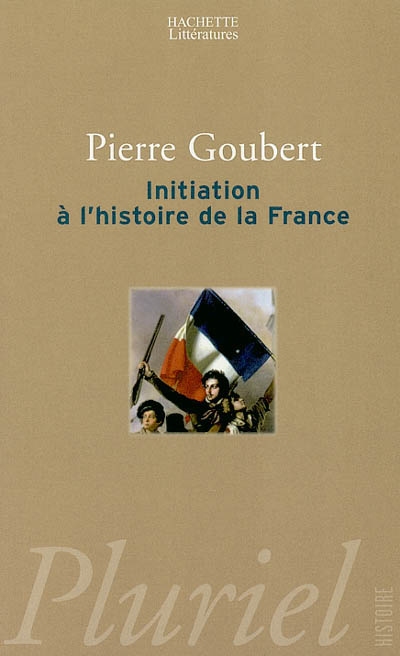 Initiation à l'histoire de la France - 