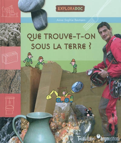 Que trouve-t-on sous la terre ? - 