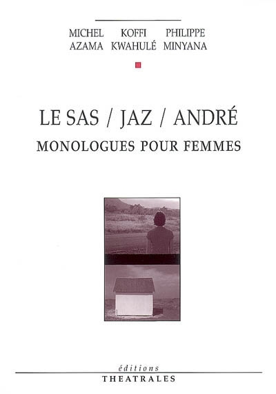 Monologues pour femmes - 