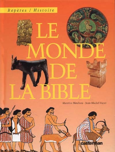 monde de la Bible (Le) - 