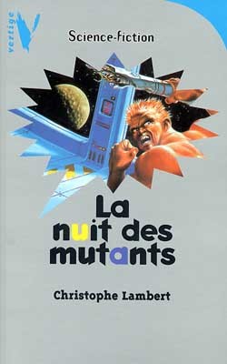 nuit des mutants (La) - 