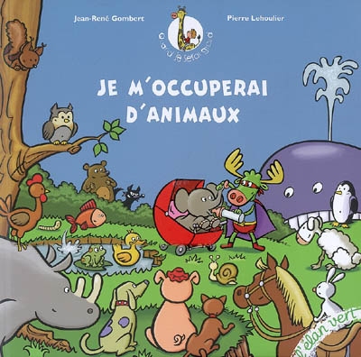 Je m'occuperai d'animaux - 