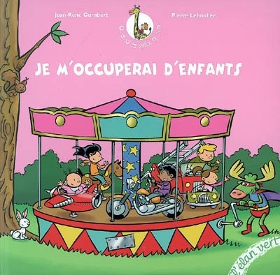 Je m'occuperai d'enfants - 