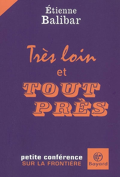 Très loin et tout près - 