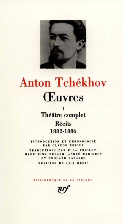 Oeuvres 1 : théâtre complet - récits [1882-1886] - 