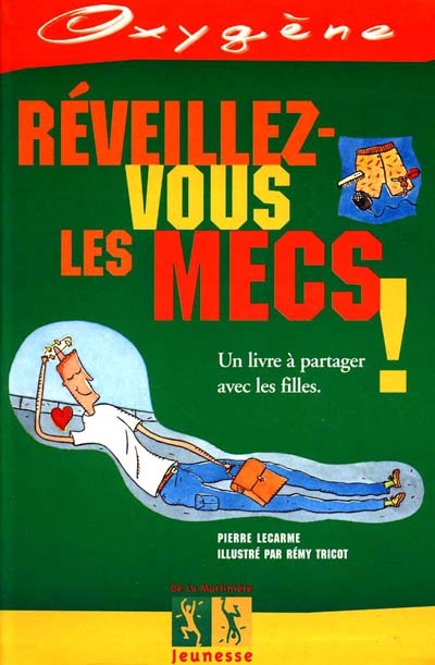 Réveillez-vous les mecs - 