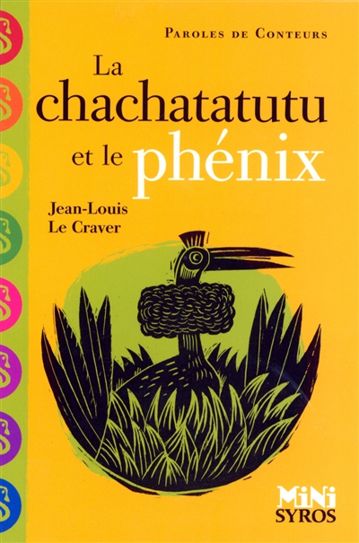 chachatatutu et le phénix (Le) - 