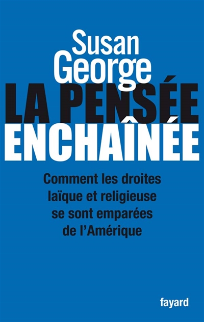 pensée enchaînée (La) - 