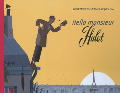 Hello monsieur Hulot - 