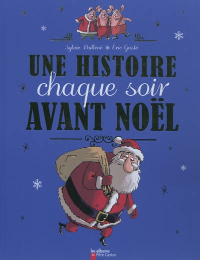 histoire chaque soir avant Noël (Une) - 