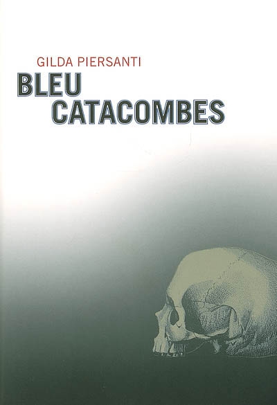 Bleu catacombes - 