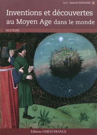 Inventions et découvertes au Moyen Age dans le monde - 