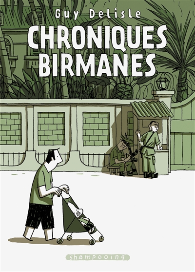 Chroniques birmanes - 