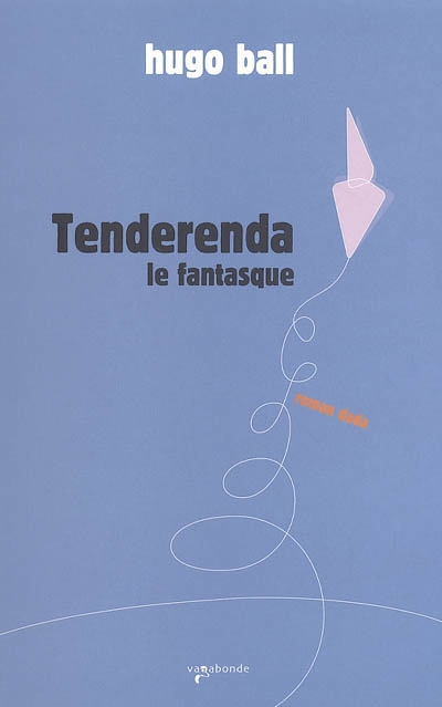 Tenderenda le fantasque - 