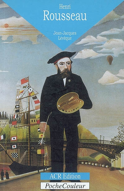 Henri Rousseau, le Douanier (1844-1910) - 