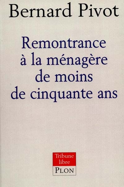 Remontrance à la ménagère de moins de cinquante ans - 