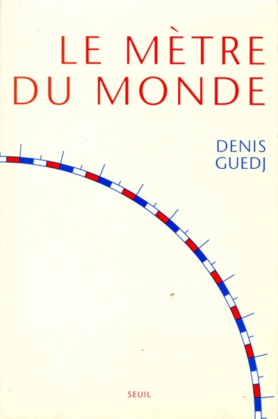 mètre du monde (Le) - 