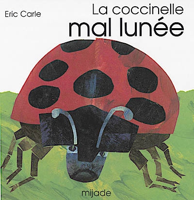 (La) Coccinelle mal lunée - 