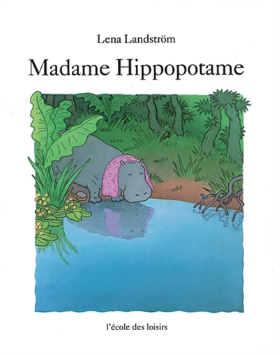 Madame Hippopotame - 