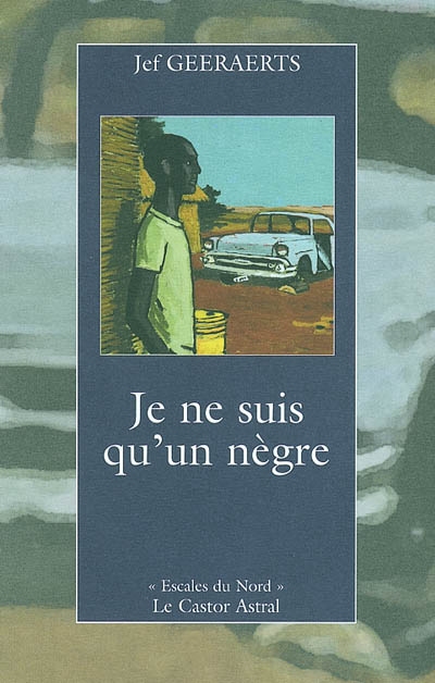 Je ne suis qu'un nègre - 