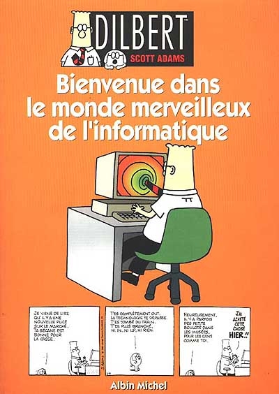 Bienvenue dans le monde merveilleux de l'informatique - 