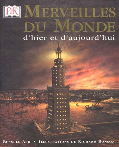 Merveilles du monde d'hier et d'aujourd'hui - 