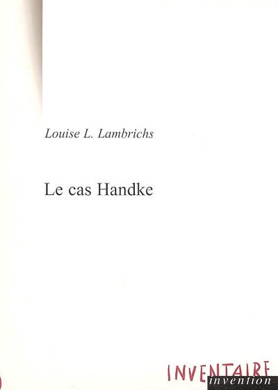 cas Handke (Le) - 