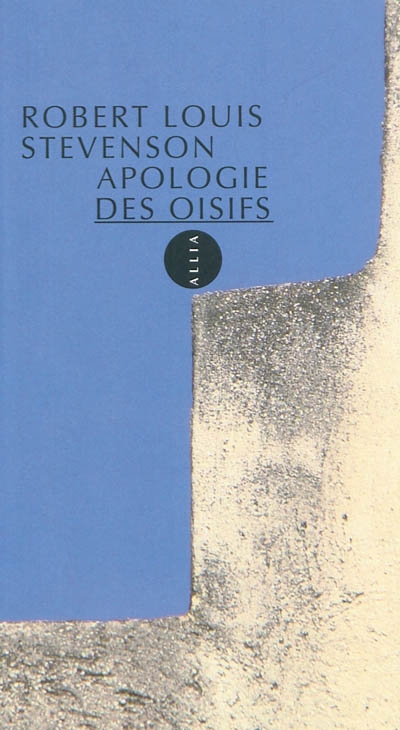 Apologie des oisifs (Une) - Causerie et causeurs - 