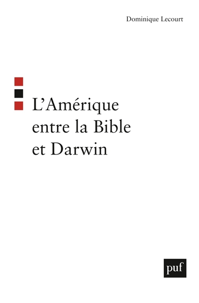 Amérique entre la Bible et Darwin (L') - 