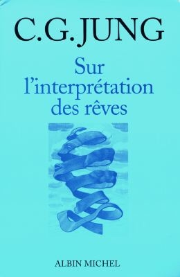 Sur l'interprétation des rêves - 