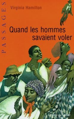 Quand les hommes savaient voler - 