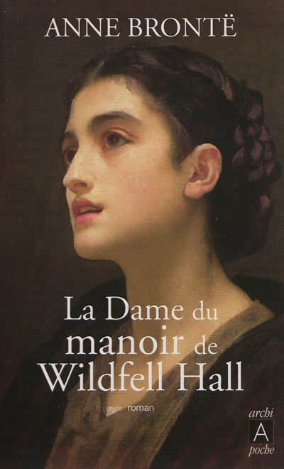 dame du manoir de Wildfell Hall (La) - 